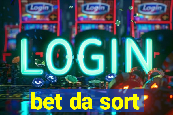 bet da sort